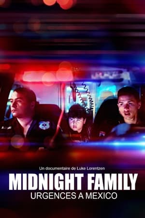 Poster Midnight Family : Urgences à Mexico 2019