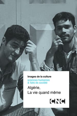 Poster Algérie, La vie quand même 1998
