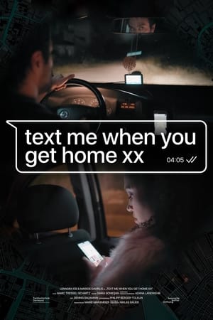 Poster Text me when you get home xx 2022