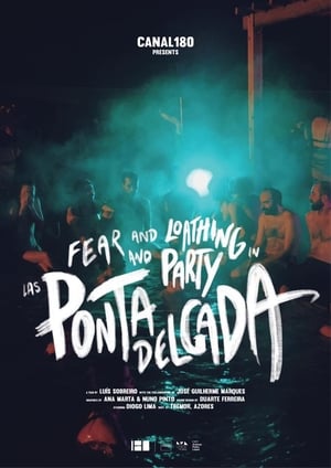 Poster Fear and Loathing and Party in Las Ponta Delgada 