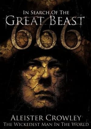 Poster In Search of the Great Beast 666: Aleister Crowley 2007