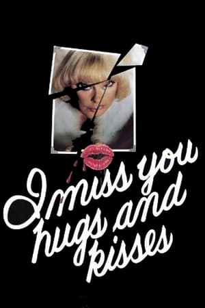 Poster I Miss You, Hugs and Kisses 1978