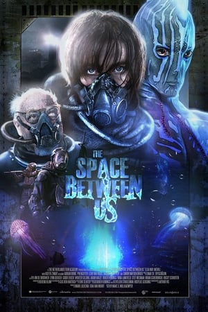 Poster The Space Between Us 2015