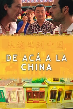 Poster De acá a la China 2018