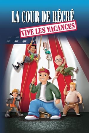 Poster La cour de récré : Vive les vacances ! 2001