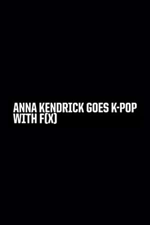 Poster Anna Kendrick Goes K-Pop with F(x) 2013