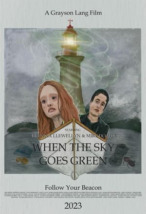 Poster When The Sky Goes Green 