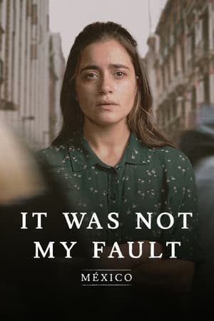 Poster Not My Fault: Mexico 2021