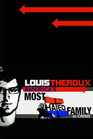 Poster Louis Theroux: America's Most Hated Family in Crisis 2011