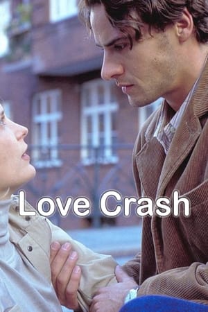Poster Love Crash 2002