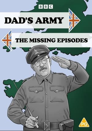 Image Dad's Army: The Missing Episodes