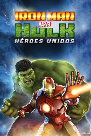 Poster Iron Man y Hulk: Héroes Unidos 2013