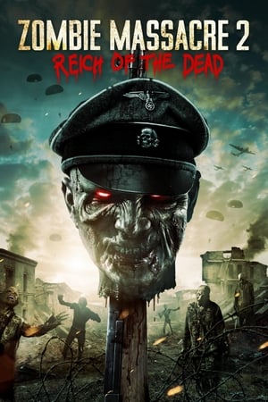 Poster Zombie Massacre 2: Reich of the Dead 2015