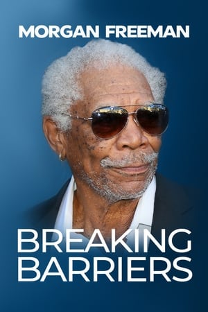 Poster Morgan Freeman: Breaking Barriers 2021