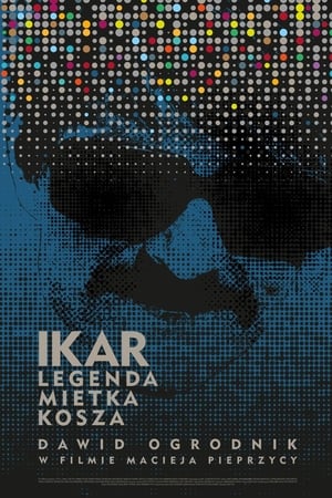 Poster Icarus. The Legend of Mietek Kosz 2020