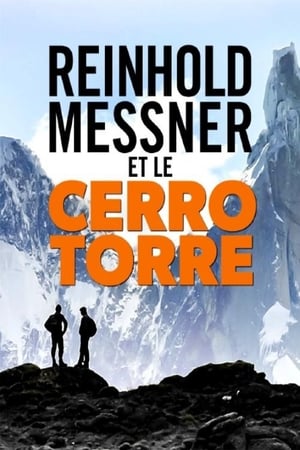 Poster Mythos Cerro Torre - Reinhold Messner auf Spurensuche 2019