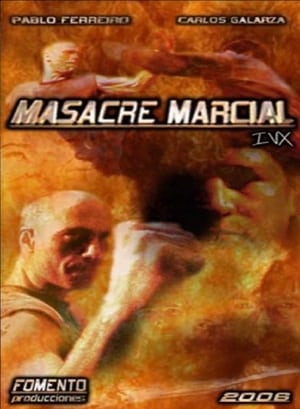 Poster Masacre Marcial IVX 2007