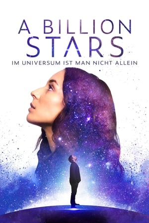 Poster A Billion Stars - Im Universum ist man nicht allein 2018