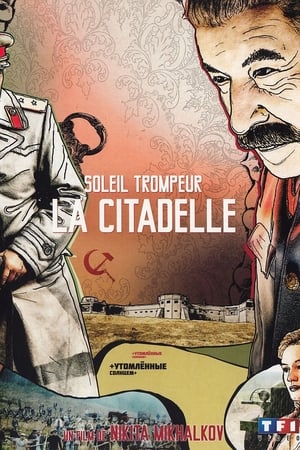 Poster Soleil trompeur 3 : La citadelle 2011