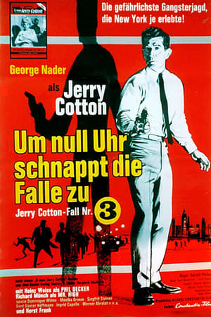 Poster Jerry Cotton - Um Null Uhr schnappt die Falle zu 1966