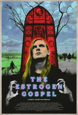 Poster The Estrogen Gospel 2024