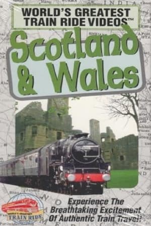 Poster World's Greatest Train Ride Videos: Scotland & Wales 1995