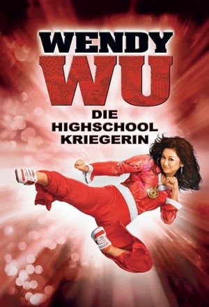Poster Wendy Wu - Die Highschool-Kriegerin 2006
