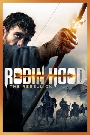 Poster Robin Hood: The Rebellion 2018