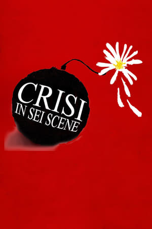 Poster Crisi in sei scene 2016