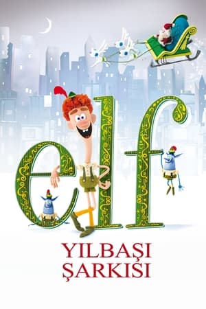 Poster Elf: Yılbaşı Şarkısı 2014