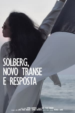 Image Solberg, Novo Transe e Resposta
