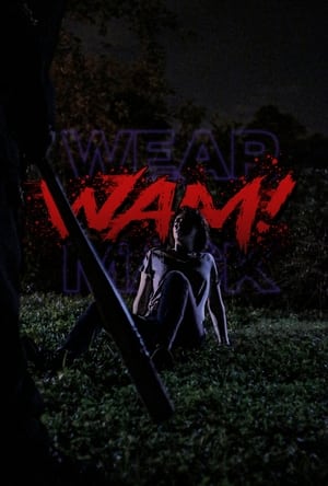 Poster WAM!: Wear A Mask! 2020