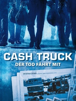 Poster Cash Truck - Der Tod fährt mit 2004
