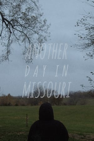 Poster Another Day in Missouri 2021
