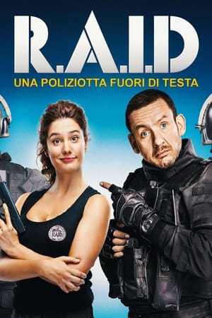Poster Raid - Una poliziotta fuori di testa 2017