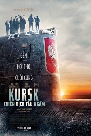 Poster Kursk: Chiến Dịch Tàu Ngầm 2018