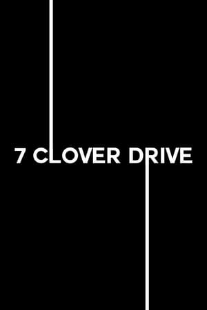 Poster 7 Clover Drive 