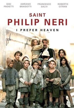 Image Saint Philip Neri: I Prefer Heaven