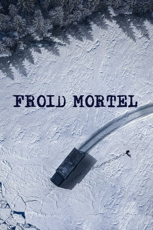Poster Froid Mortel 2021