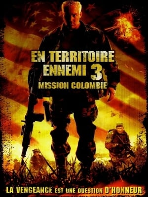 Poster En territoire ennemi 3 : Mission Colombie 2009