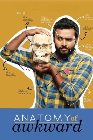 Poster Kautuk Srivastava : Anatomy Of Awkward 2018