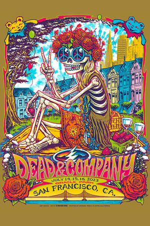 Poster Dead & Company: 2023-07-16 Oracle Park, San Francisco, CA, USA 2023