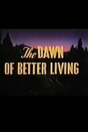 Poster The Dawn of Better Living 1945