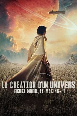 Image La Création d'un univers : Rebel Moon, le making-of