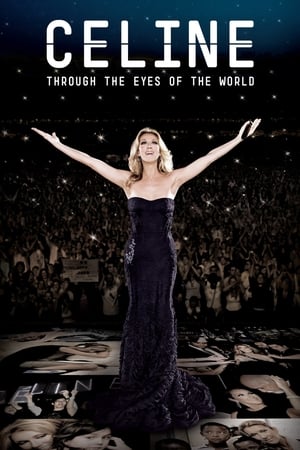 Poster Celine: Through the Eyes of the World 2010