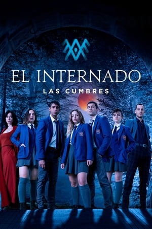Poster El internado: Las Cumbres 3. sezóna 1. epizoda 2023