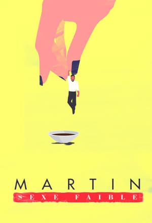 Poster Martin, sexe faible 2016