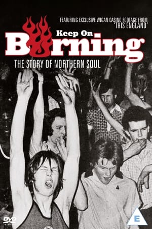 Poster Keep on Burning: The Story of Northern Soul 2012