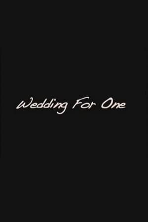 Poster Wedding For One 2008