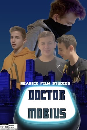 Poster Rearick Film Studios' Doctor Mobius 2022